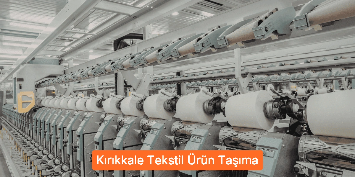 Tekstil Ürün Taşıma
