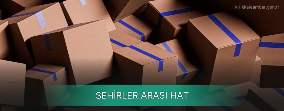 Kırıkkale Şehirler Arası Ambar Firmaları